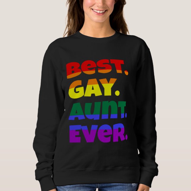 Sudadera Best Gay Aunt Ever LGBTQ Gay Pride Flag Month Rain (Anverso)