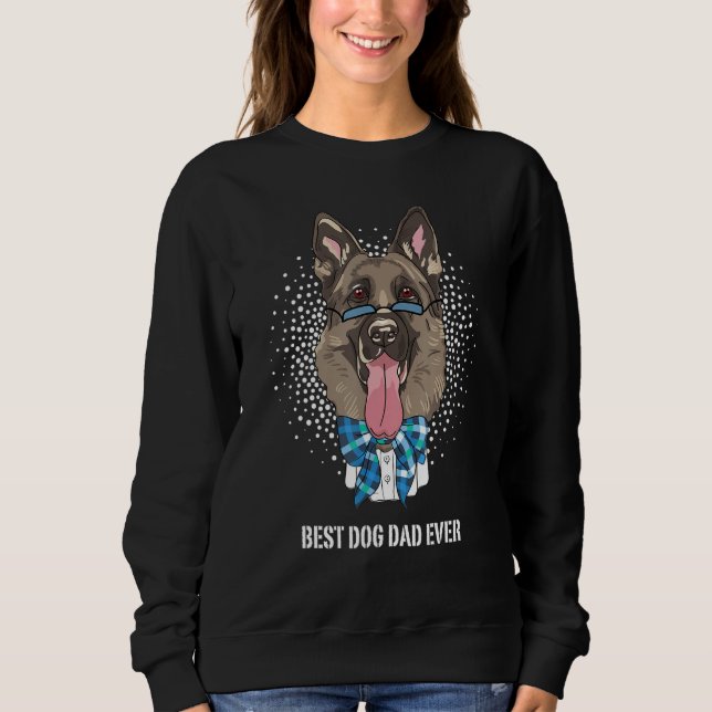 Sudadera Best German Shepherd Dog Dad for Dog Dad Ever Dog (Anverso)