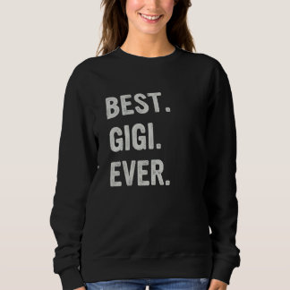 Sudadera Best Gigi Ever Family Grandma