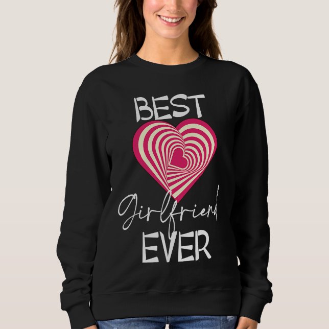 Sudadera Best Girlfriend Ever Matching Couple Valentines ON (Anverso)