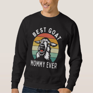 Sudadera Best goat mommy ever goat mom mothers day rancher