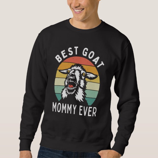 Sudadera Best goat mommy ever goat mom mothers day rancher (Anverso)