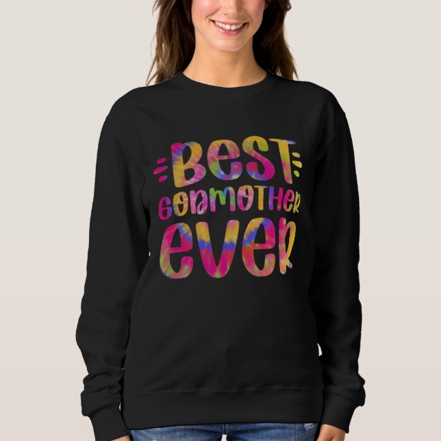 Sudadera Best Godmother Ever Mothers Day God Mom Mommy Godm (Anverso)
