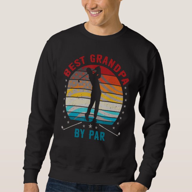 Sudadera Best Grandpa By Par  Awesome Golfer Grandfather (Anverso)