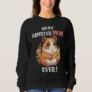 Sudadera Best Hamster Mom Ever Cute Valentine's Day Girls H