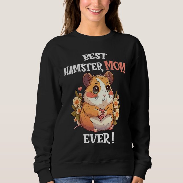 Sudadera Best Hamster Mom Ever Cute Valentine's Day Girls H (Anverso)