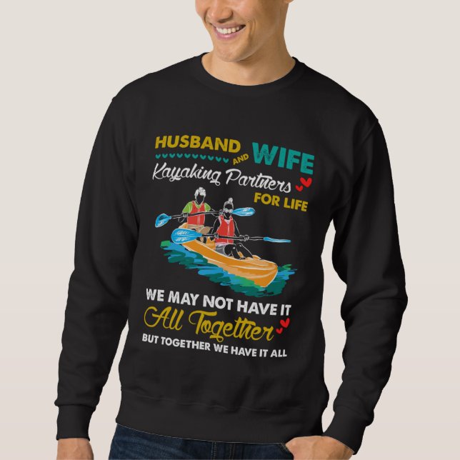 Sudadera Best Husband And Wife Kayaking Partners For Life (Anverso)