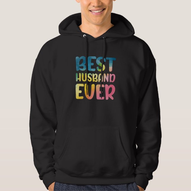 Sudadera Best Husband Ever Father's Day Husband (Anverso)