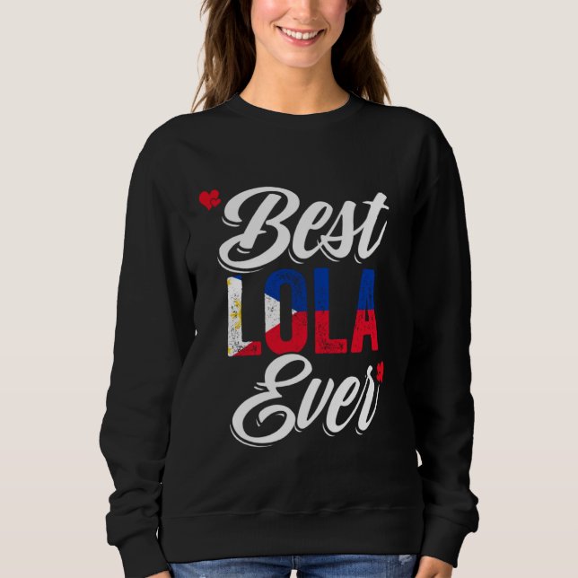 Sudadera Best Lola Ever Awesome Pinoy Love For Philippine G (Anverso)
