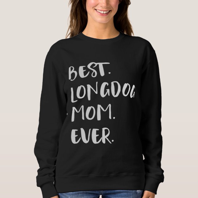 Sudadera Best Longdog Mom Ever (Anverso)