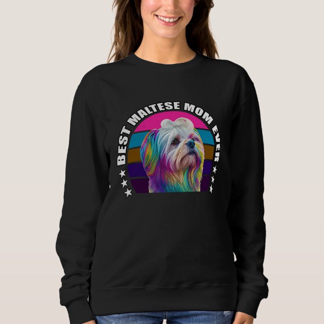 Sudadera Best Maltese Mom Ever Cute Maltese Mom Dog  Pop  2 (Anverso)