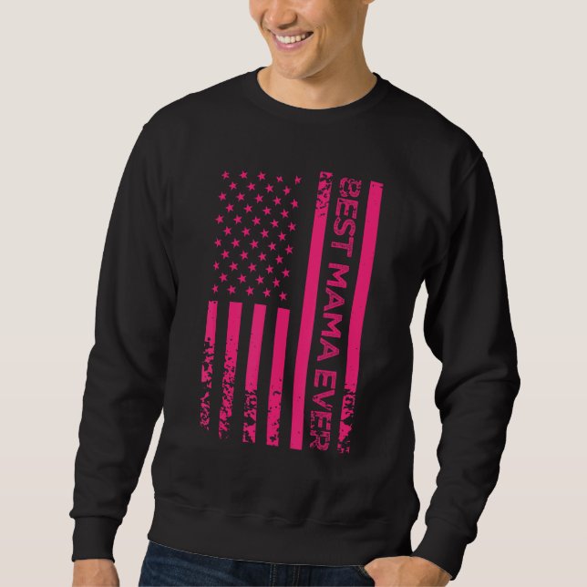 Sudadera Best Mama Ever US Pink American Flag Mother s Day  (Anverso)