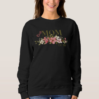 Sudadera Best Mom Ever 1996  Mothers Day Present Mommy Ladi