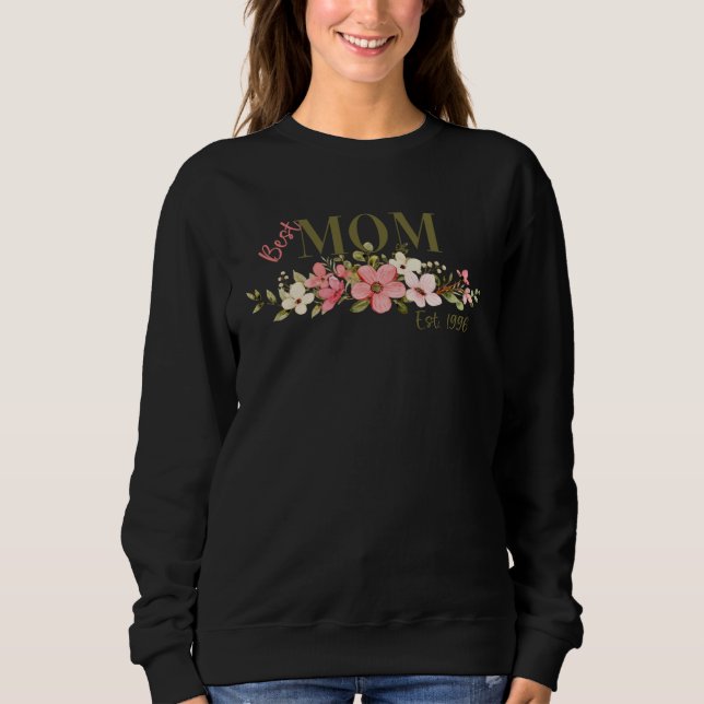 Sudadera Best Mom Ever 1996  Mothers Day Present Mommy Ladi (Anverso)
