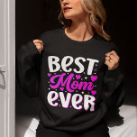Sudadera Best Mom Ever, Cute Gift for Mom<br><div class="desc">Beautiful design ideal to give to mom on any occasion "BEST MOM EVER" with beautiful typography in white and pink colors, all framed in pink hearts!, which makes this design the ideal gift for mom. Don't think twice and get yours now.</div>