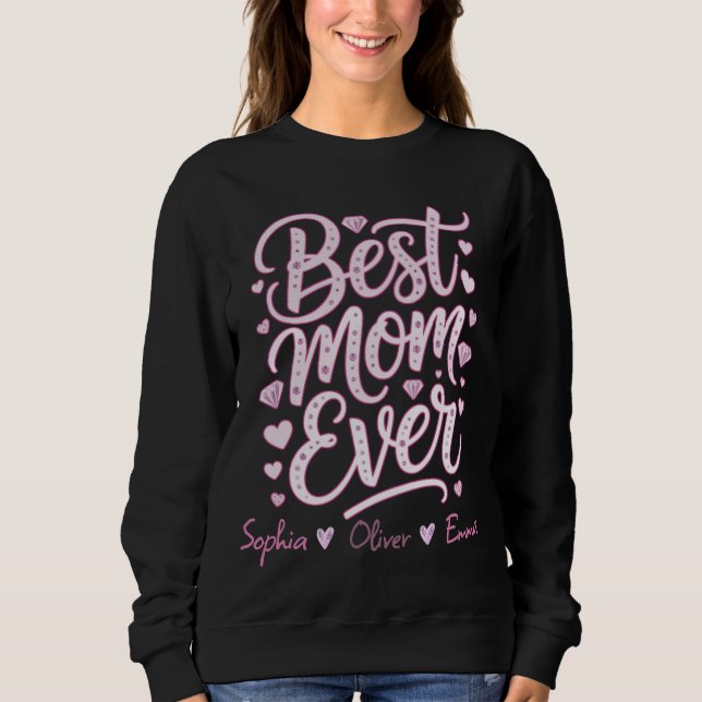 Sudadera Best MOM Ever Personalized (Anverso)