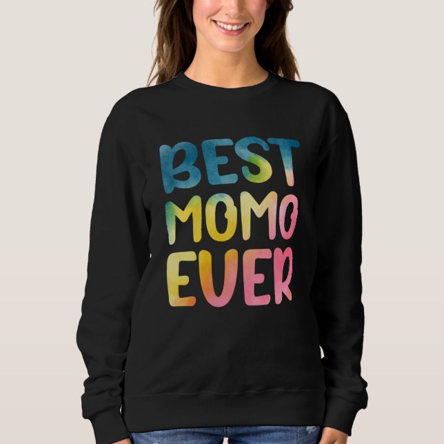 Sudadera Best Momo Ever Mother's Day Momo (Anverso)