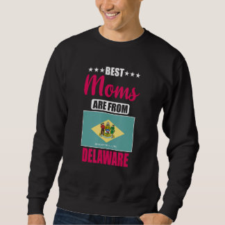 Sudadera Best Moms are from Delaware