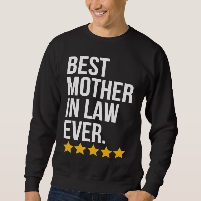 Sudadera Best Mother In Law Ever Family  Mother In Law (Anverso)