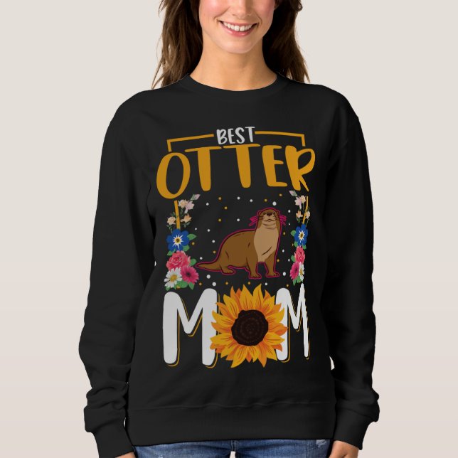 Sudadera Best Otter Mom Ever  1 (Anverso)