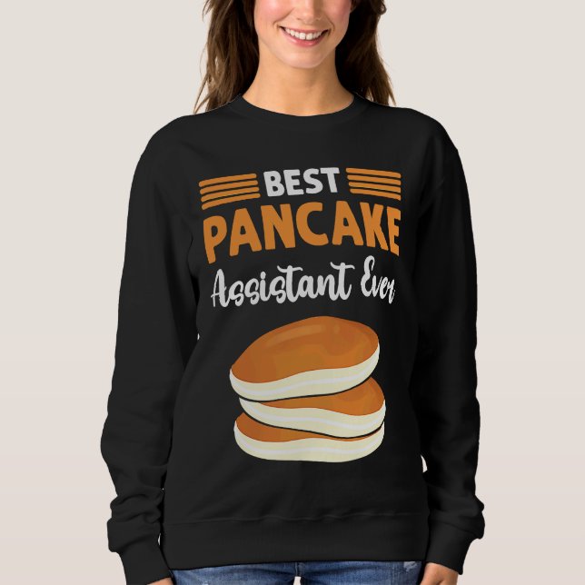 Sudadera Best Pancake Assistant Ever Flapjack Pancake Maker (Anverso)