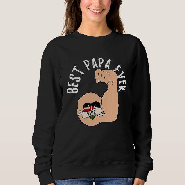 Sudadera Best Papa Ever Kenyan Dad Fathers Day (Anverso)