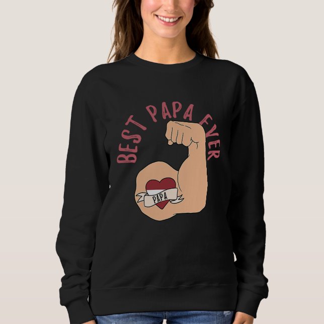 Sudadera Best Papa Ever Latvian Dad Fathers Day (Anverso)
