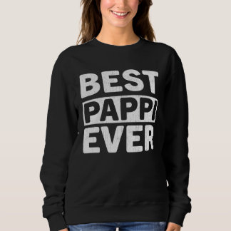 Sudadera Best Pappi Ever  Fathers Day Pappi