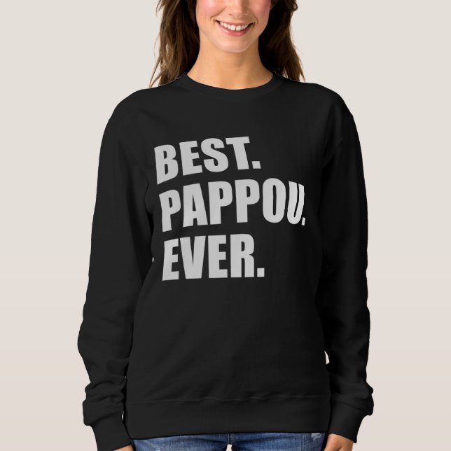 Sudadera Best Pappou Ever Greek Grandfather  1 (Anverso)