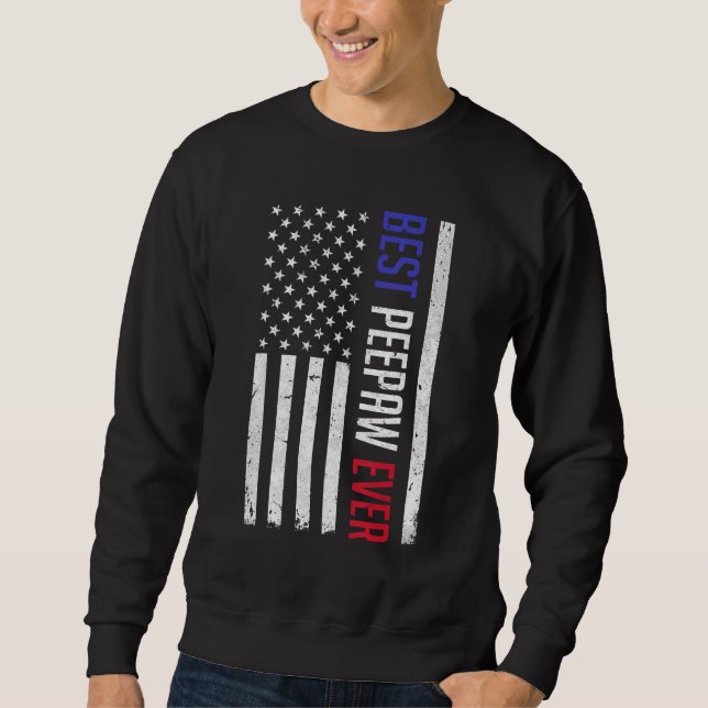 Sudadera Best Peepaw Ever American Flag  For Fathers Day Pe (Anverso)