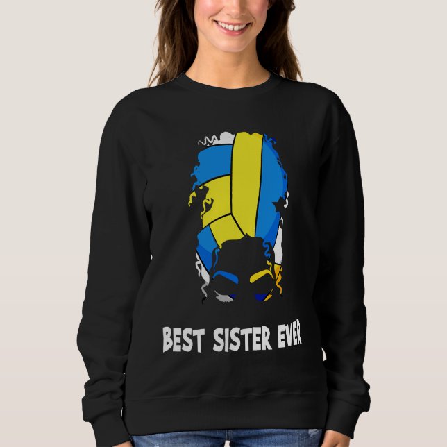 Sudadera Best Sister Ever Volleyball Mother's Day Sister Me (Anverso)