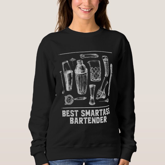 Sudadera Best Smartass Bartender Ever Bartending Humor (Anverso)