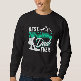 Sudadera Best Snowboarding Dad Ever Snowboard Snowboarder F