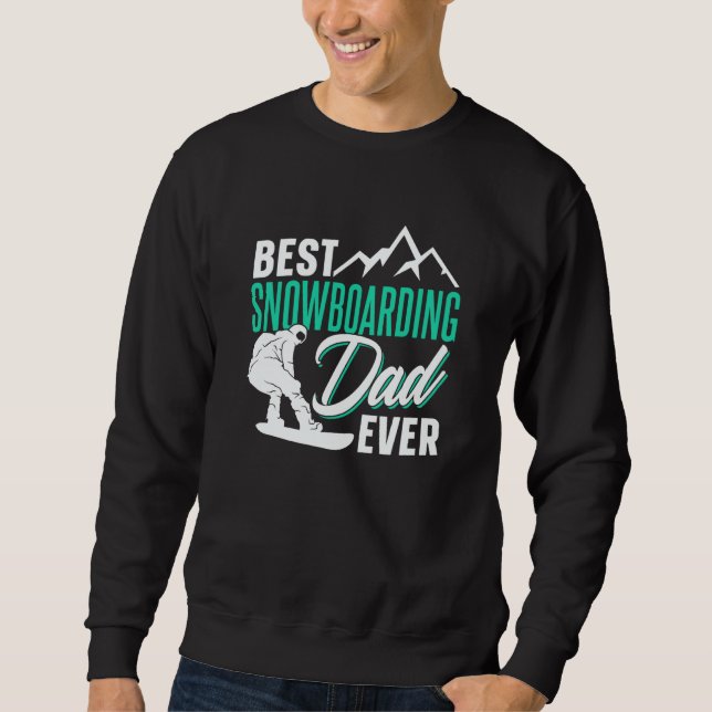 Sudadera Best Snowboarding Dad Ever Snowboard Snowboarder F (Anverso)
