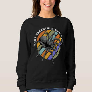 Sudadera Best Tarantula Dad Ever Tarantulas Women Men Kids