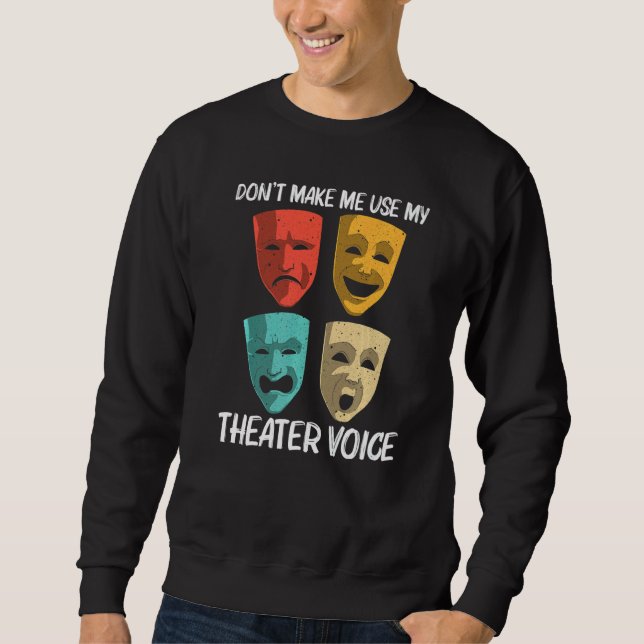Sudadera Best Theater For Men Women Broadway Musical Theate (Anverso)