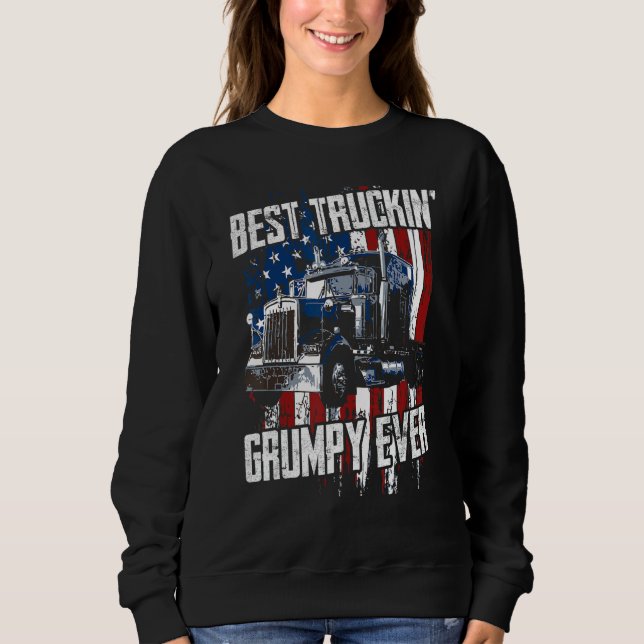 Sudadera Best Truckin Grumpy Ever On Fathers Day Trucker dr (Anverso)