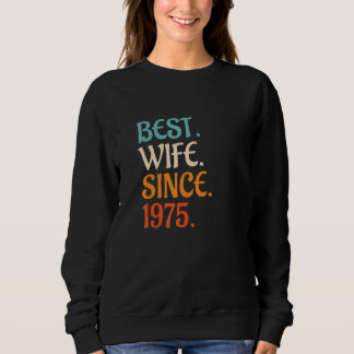 Sudadera Best Wife Since 1975 47th wedding anniversary