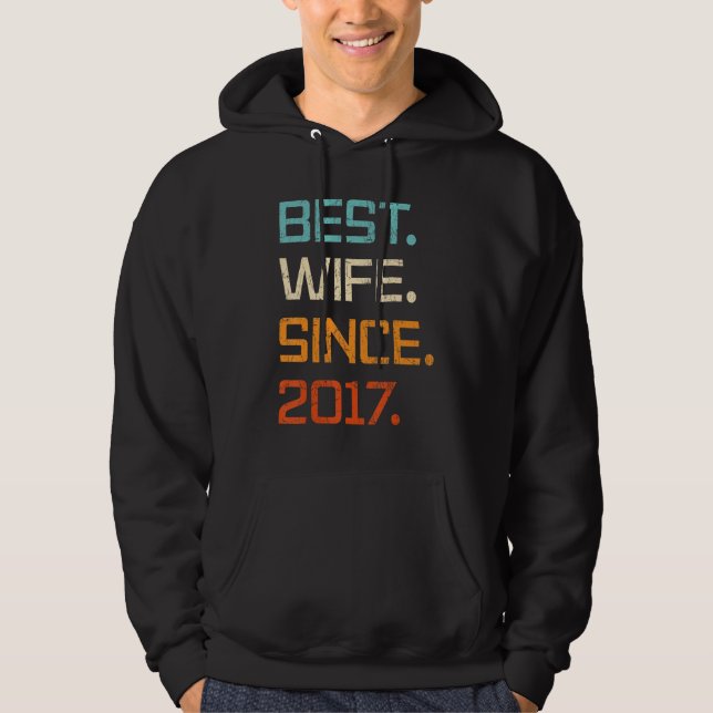 Sudadera Best Wife Since 2017 6th Wedding Anniversary For W (Anverso)