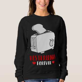 Sudadera Bestfriends  for toast and toast bread friends