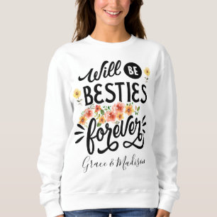 Sudadera Besties for Life BFF Friends Forever Gift