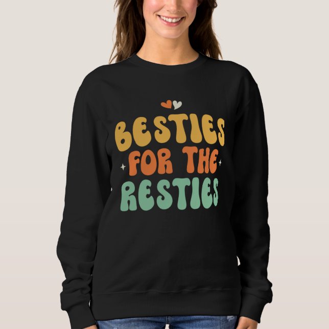 Sudadera Besties For The Resties (Anverso)