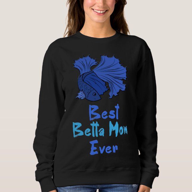 Sudadera Betta Mom Ever Blue Betta Fish Mom (Anverso)