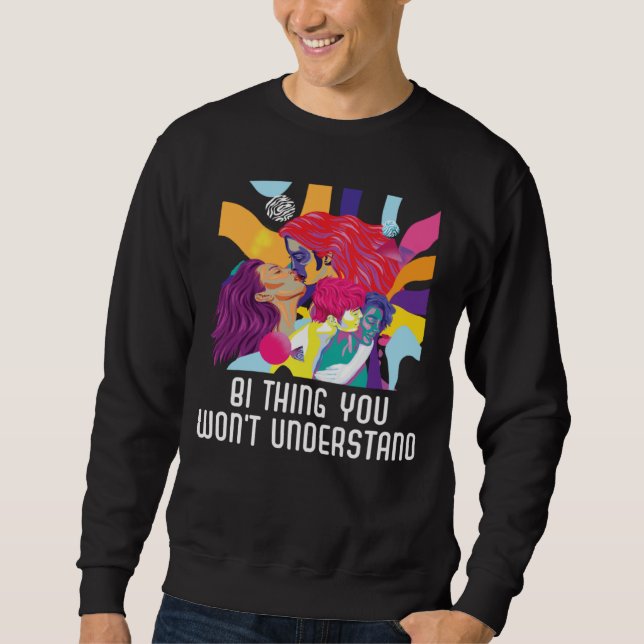 Sudadera Bi Thing You Won t Understand Bisexual Rainbow Pri (Anverso)
