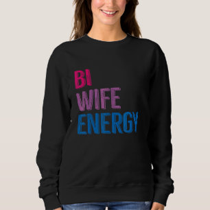 Sudadera Bi Wife Energy Lgbtq
