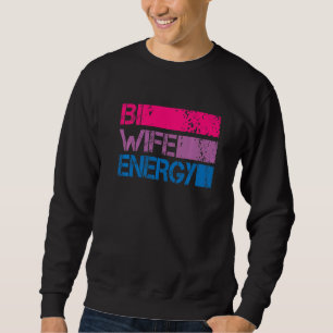 Sudadera Bi Wife Energy Lgbtq 2