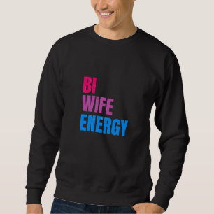Sudadera Bi Wife Energy Lgbtq Apoyo Respeto A La Esposa Lgb