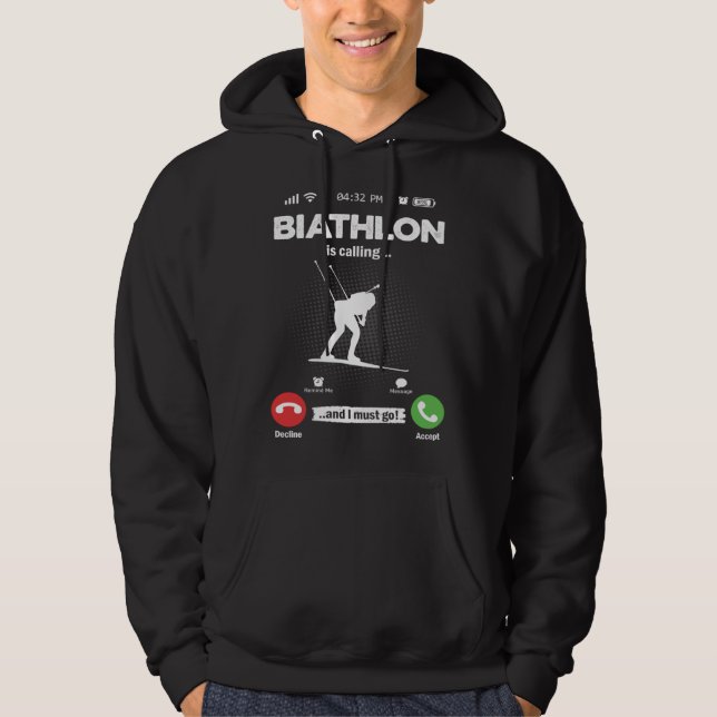 Sudadera Biathlon Is Calling I Must Go Ski Hobby Biathlon (Anverso)