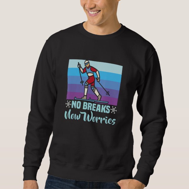 Sudadera Biathlon No Breaks No Worries Cross Country Skier (Anverso)