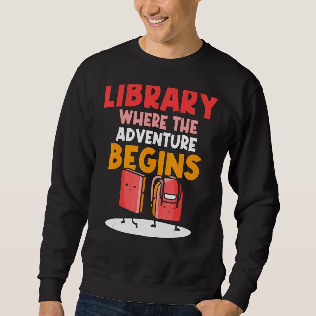 Sudadera Biblioteca Donde La Aventura Comienza Libros Bibli (Anverso)